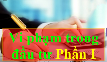 Các sai sót trong quá trình nghiệm thu quyết toán dự án (phần I)